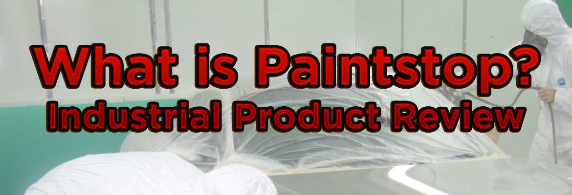 Paintstop Industrial Media Perth Product Review Spray Booth Media Melbourne Sydney